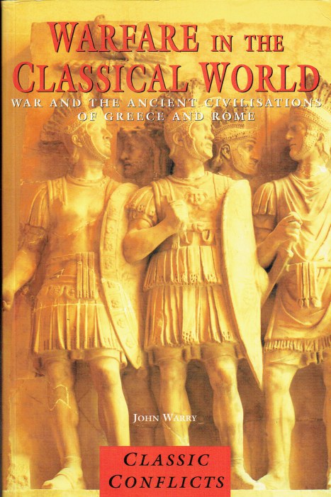 WARFARE IN THE CLASSICAL WORLD