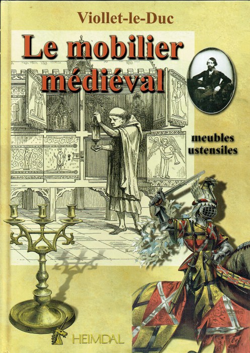 LE MOBILIER MEDIEVAL: DICTIONNAIRE RAISONNE DU MOBILIER TOME 1: MOBILIER USTENSILES - JEUX (FRENCH TEXT)