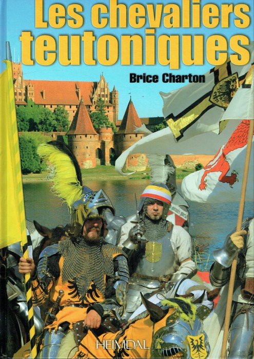 LES CHEVALIERS TEUTONIQUES (FRENCH TEXT)
