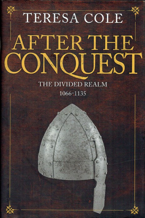 AFTER THE CONQUEST : THE DIVIDED REALM 1066-1135