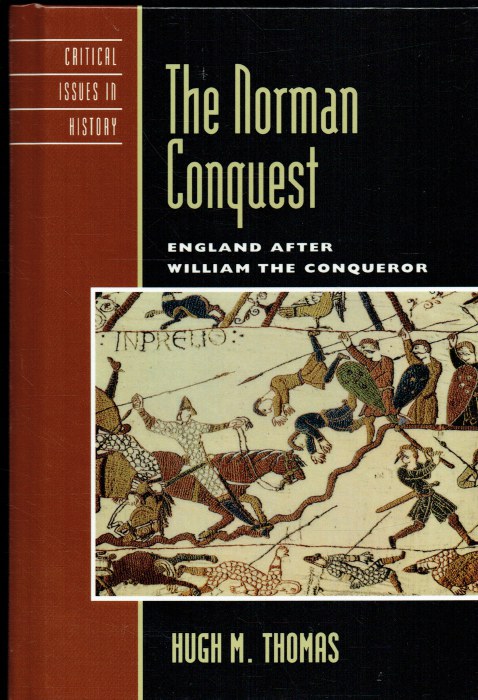 THE NORMAN CONQUEST : ENGLAND AFTER WILLIAM THE CONQUEROR
