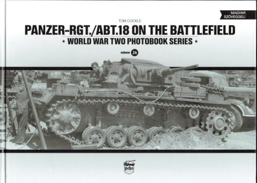 PANZER-RGT./ABT.18 ON THE BATTLEFIELD