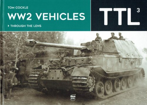WW2 VEHICLES THROUGH THE LENS 3