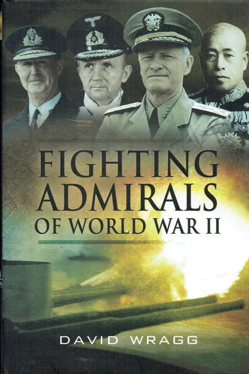 FIGHTING ADMIRALS OF THE SECOND WORLD WAR