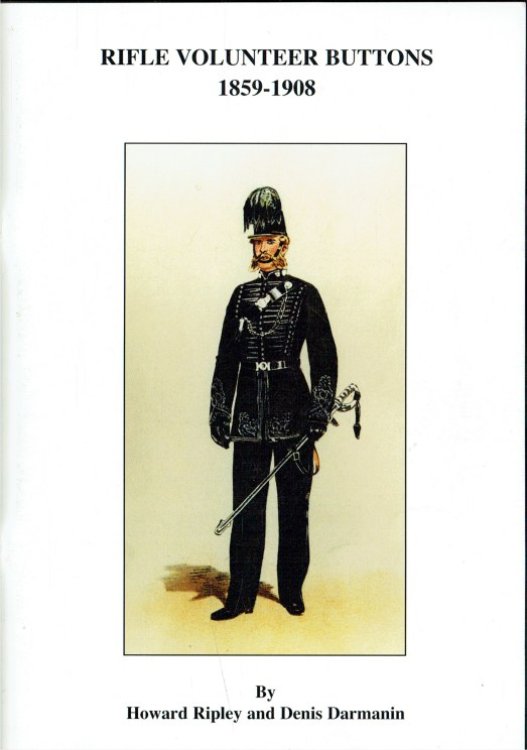 RIFLE VOLUNTEER BUTTONS 1859-1908 (2ND EDITION)