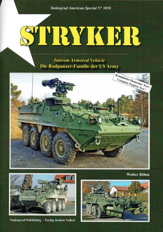 STRYKER INTERIM ARMORED VEHICLE / DIE RADPANZER-FAMILIE DER US ARMY