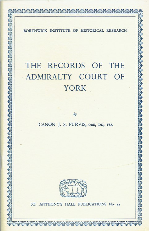 RECORDS OF THE ADMIRALTY COURT OF YORK