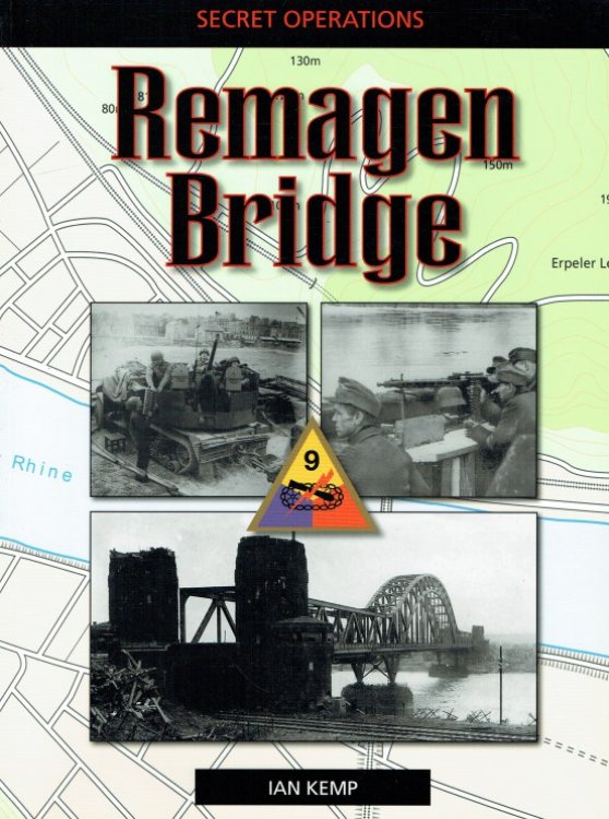 SECRET OPERATIONS: REMAGEN BRIDGE