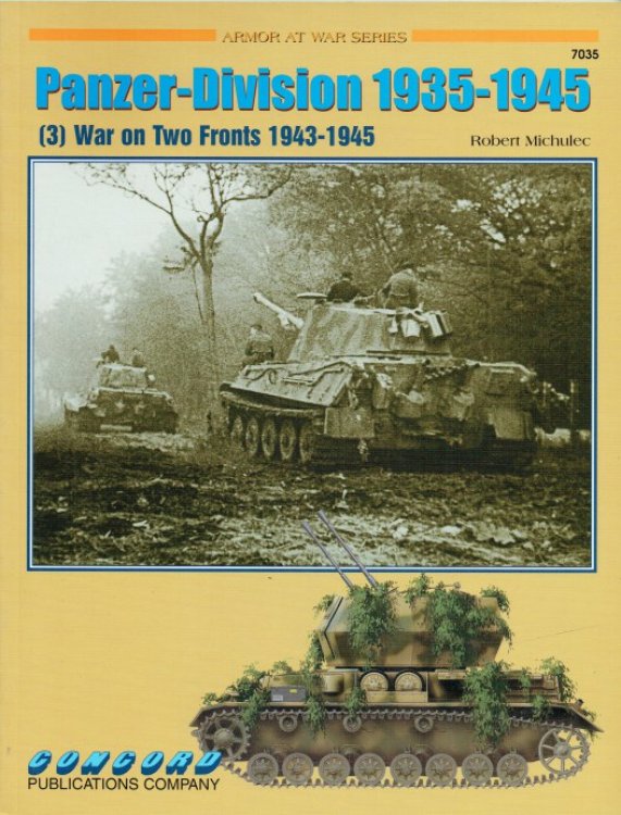 PANZER-DIVISION 1935-1945 (3) WAR ON TWO FRONTS 1943-1945
