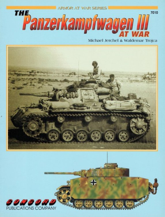 THE PANZERKAMPFWAGEN III AT WAR