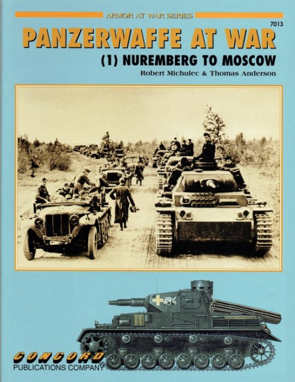 PANZERWAFFE AT WAR (1) NUREMBERG TO MOSCOW