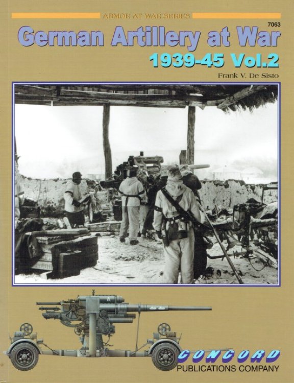 GERMAN ARTILLERY AT WAR 1939-45 VOL.2