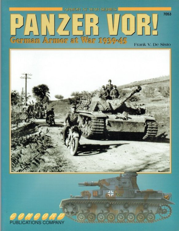 PANZER VOR! : GERMAN ARMOR AT WAR 1939-45