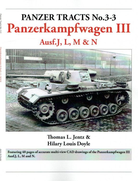 PANZER TRACTS NO. 3-3: PANZERKAMPFWAGEN III AUSF.J, L, M & N