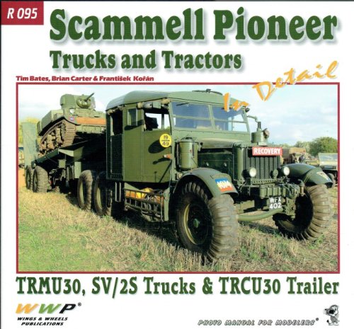 SCAMMELL PIONEER TRUCKS AND TRACTORS IN DETAIL