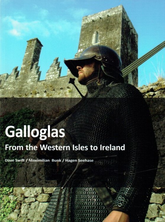 GALLOGLAS : FROM THE WESTERN ISLES TO IRELAND