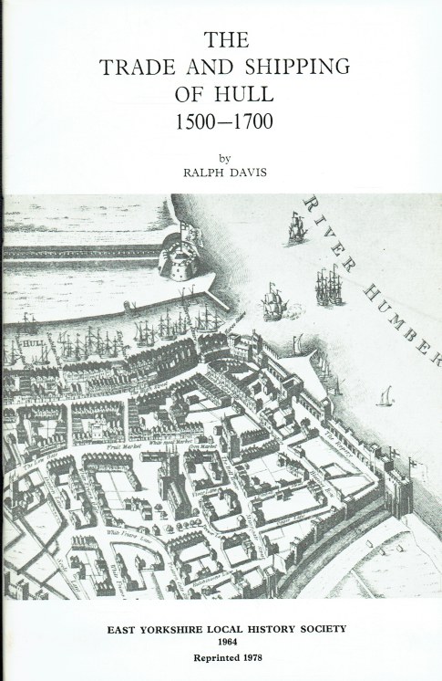 THE TRADE AND SHIPPING OF HULL 1500-1700