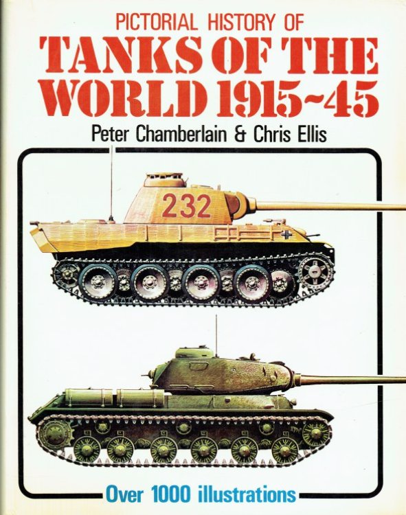 PICTORIAL HISTORY OF TANKS OF THE WORLD 1915-45