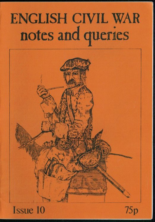 ENGLISH CIVIL WAR NOTES AND QUERIES: ISSUE 10