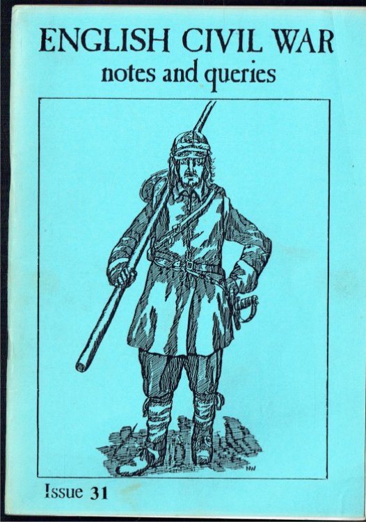 ENGLISH CIVIL WAR NOTES AND QUERIES: ISSUE 31