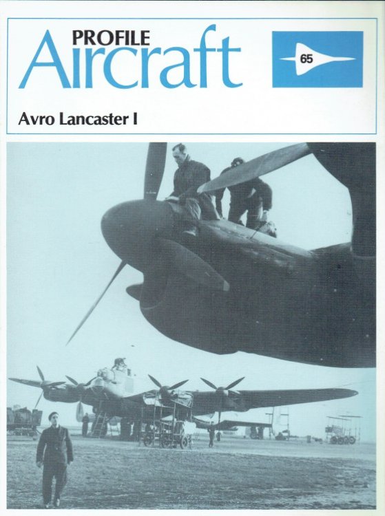 PROFILE PUBLICATIONS NUMBER 65: THE AVRO LANCASTER I
