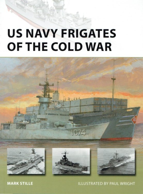 US NAVY FRIGATES OF THE COLD WAR
