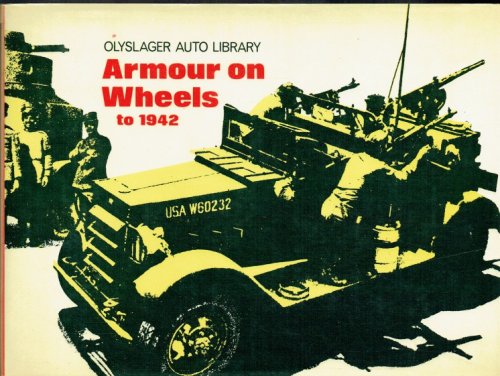 ARMOUR ON WHEELS TO 1942