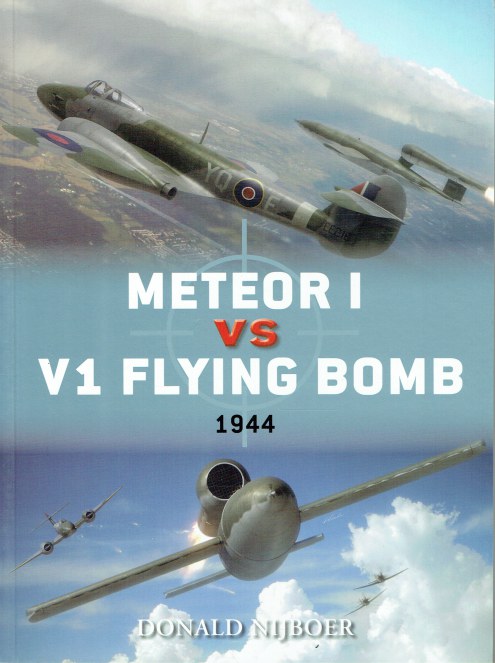 DUEL 45 : METEOR I VS V1 FLYING BOMB 1944