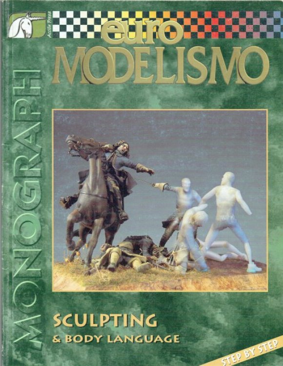 EURO MODELISMO MONOGRAPH NO.13: PAINTING: SCULPTING & BODY LANGUAGE