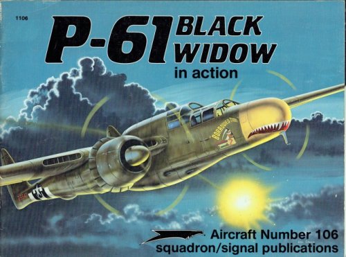 P-61 BLACK WIDOW IN ACTION