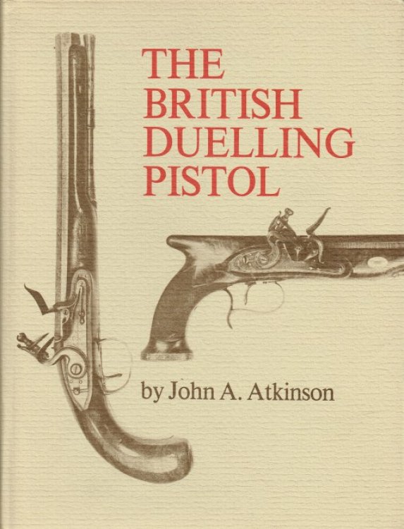 THE BRITISH DUELLING PISTOL