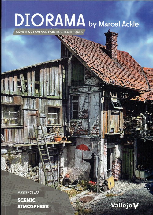 DIORAMA : CONSTRUCTION AND PAINTING TECHNIQUES