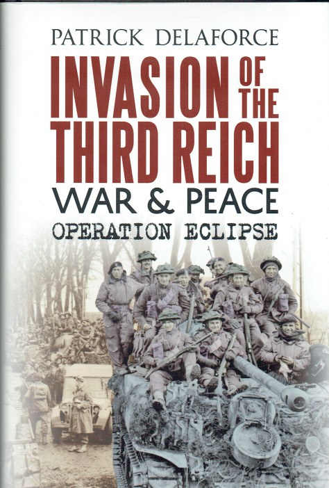 INVASION OF THE THIRD REICH : WAR & PEACE OPERATION ECLIPSE