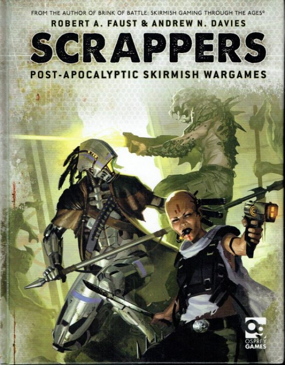 SCRAPPERS : POST-APOCALYPTIC SKIRMISH WARGAMES