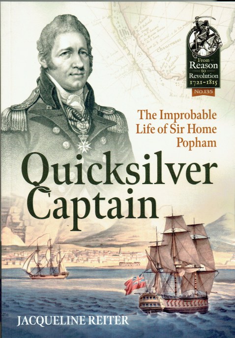 QUICKSILVER CAPTAIN : THE IMPROBABLE LIFE OF SIR HOME POPHAM