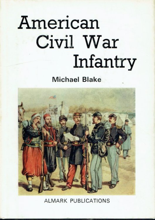 AMERICAN CIVIL WAR INFANTRY