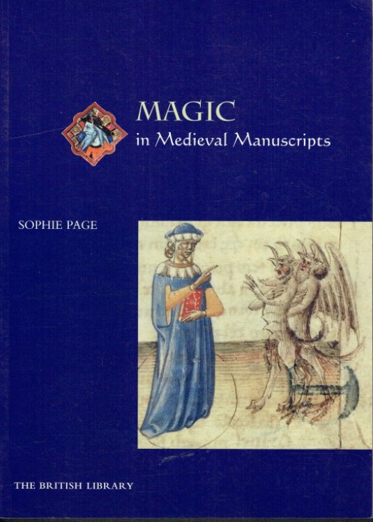 MAGIC IN MEDIEVAL MANUSCRIPTS