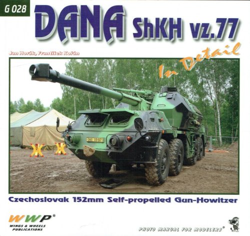 DANA SHKH VZ.77 IN DETAIL : CZECHOSLOVAK 152MM SELF-PROPELLED GUN-HOWITZER
