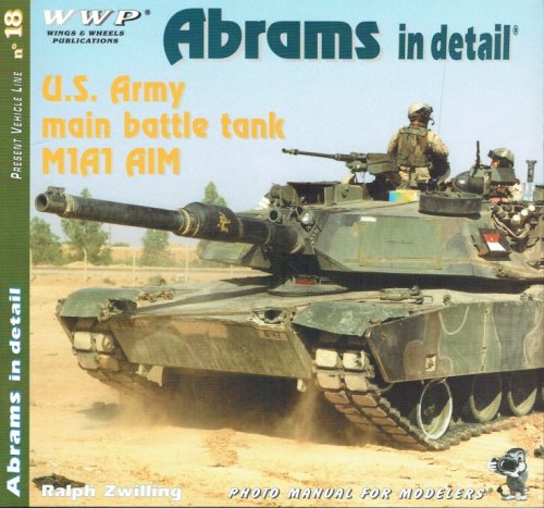 PRESENT VEHICLE LINE NO.18: M1A1 AIM ABRAMS IN DETAIL