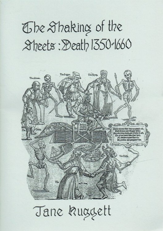 THE SHAKING OF THE SHEETS : DEATH 1350-1660