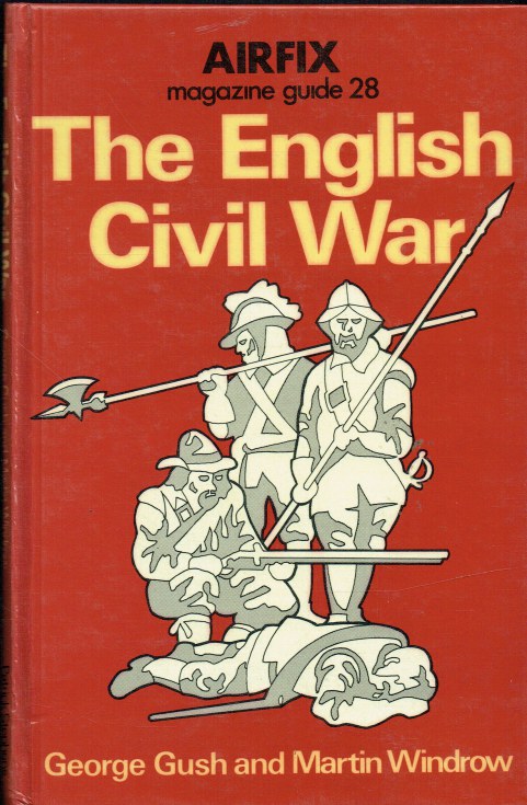 AIRFIX MAGAZINE GUIDE 28: THE ENGLISH CIVIL WAR