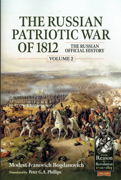 THE RUSSIAN PATRIOTIC WAR OF 1812 : THE RUSSIAN OFFICIAL HISTORY VOLUME 2