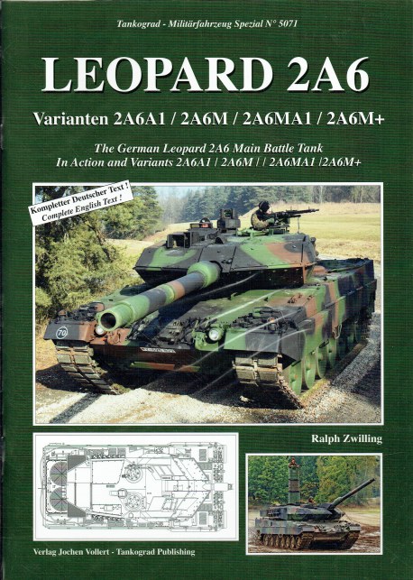 Image for LEOPARD 2A6 : THE GERMAN LEOPARD 2A6 MAIN BATTLE TANK - IN ACTION AND VARIANTS LEOPARD 2A6 : THE GERMAN LEOPARD 2A6 MAIN BATTLE TANK - IN ACTION AND VARIANTS