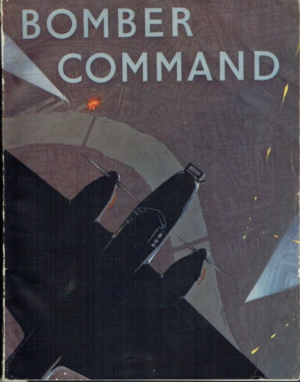 BOMBER COMMAND: THE AIR MINISTRY ACCOUNT OF BOMBER COMMAND'S OFFENSIVE AGAINST THE AXIS SEPTEMBER 1939 - JULY 1941