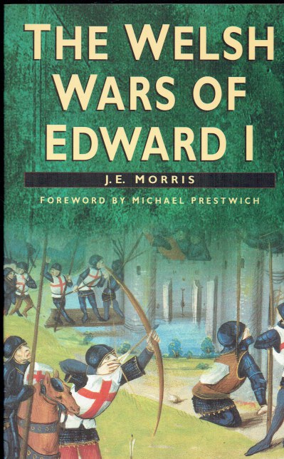 THE WELSH WARS OF EDWARD I