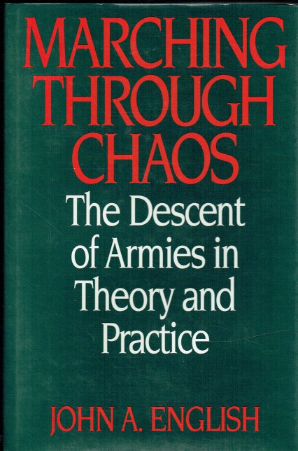 MARCHING THROUGH CHAOS : THE DESCENT OF ARMIES IN THEORY AND PRACTICE