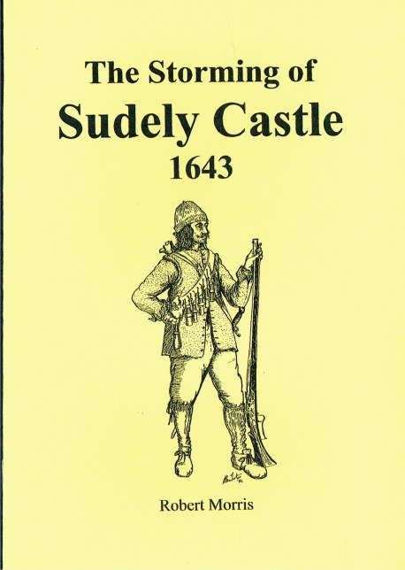 THE STORMING OF SUDELY CASTLE 1643