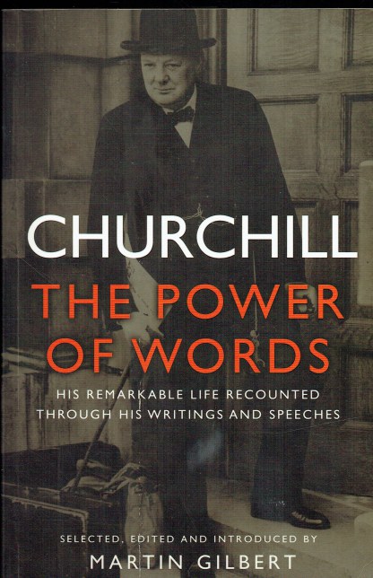 CHURCHILL : THE POWER OF WORDS