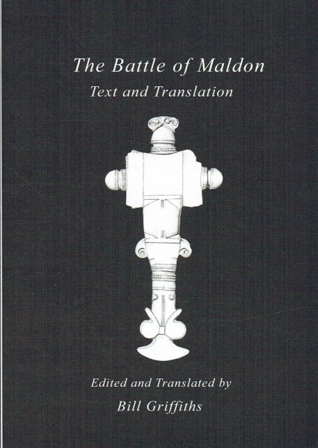 THE BATTLE OF MALDON : TEXT AND TRANSLATION