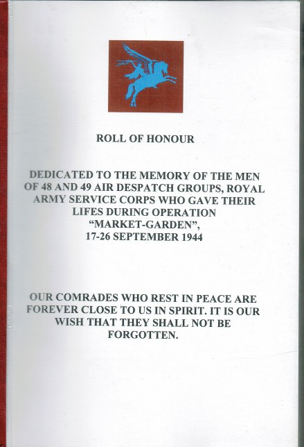 ROLL OF HONOUR (AIR DESPATCH / ROYAL ARMY SERVICE CORPS / OPERATION MARKET-GARDEN)